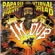 Papa Dee Meets The Jamaican Giants Vs Internal Dread - In Dub